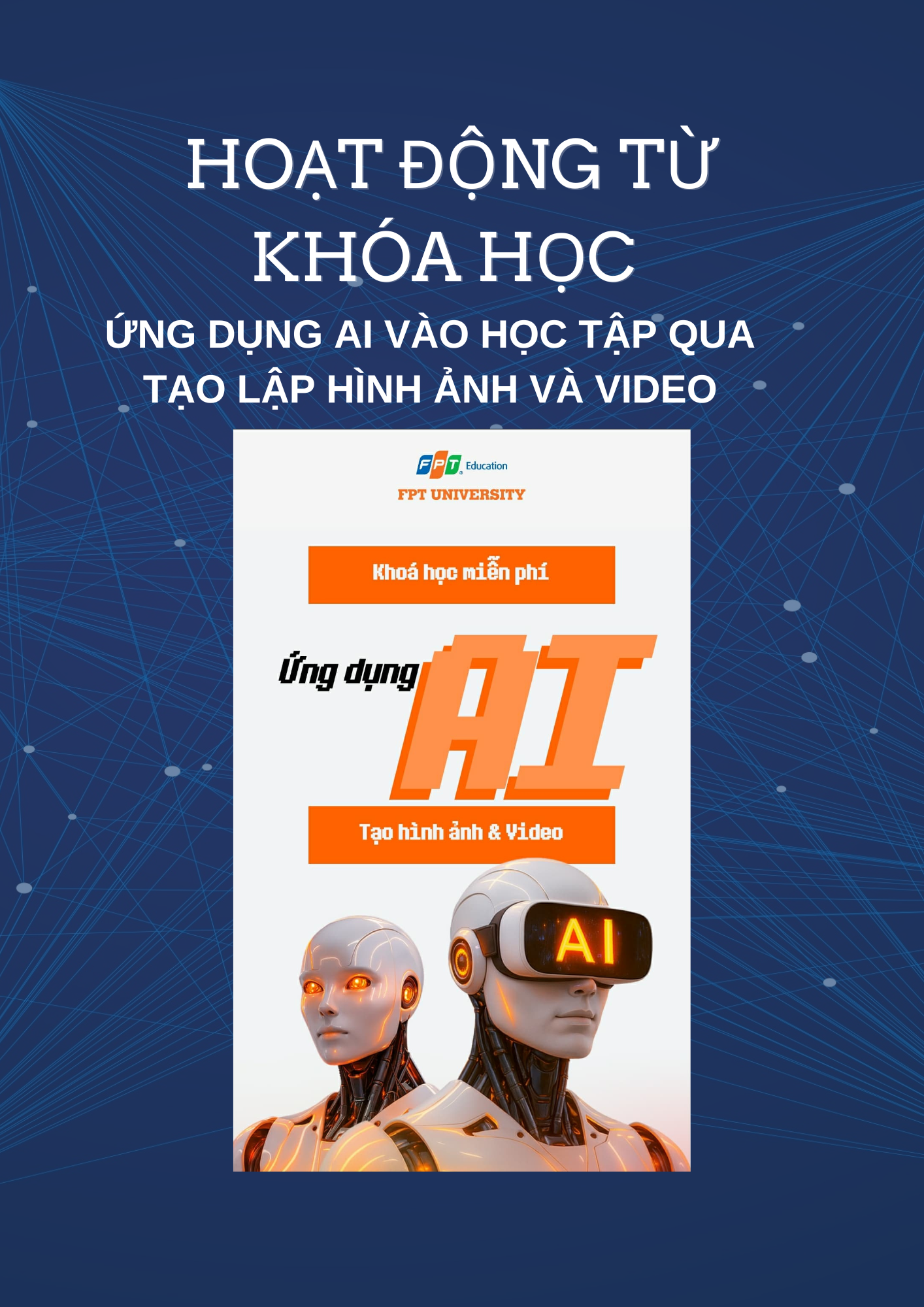 KHÓA HỌC AI 4 NGÀY THÚ VỊ NHƯ THẾ NÀO?